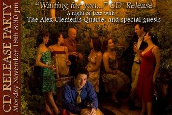 Las Vegas CD Launch at the Freakin Frog Nov. 19th with the Alex Clements Quartet
