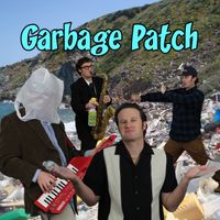 Garbage Patch by All of Us solo quartet