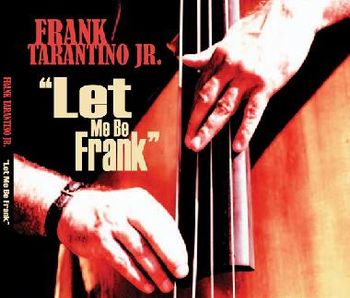this is the Let Me Be Frank cd cover art
