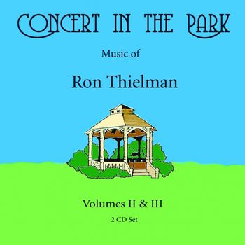 Ron Thielman - Concert in the Park 2013

