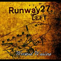 Weekend Warriors by Runway 27, Left