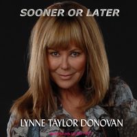 Sooner or Later by Lynne Taylor Donovan
