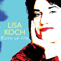 Both of Me by Lisa Koch