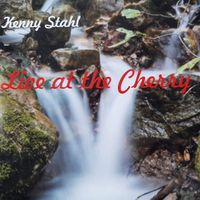 Jazz at the Cherry by Kenny Stahl Trio