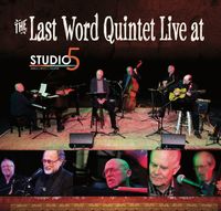 The Last Word Quintet Album Release