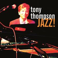 Tony Thompson  Jazz Piano
