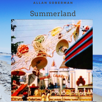 Summerland by ALLAN SOBERMAN