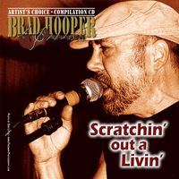 Scratchin' out a Livin' by Brad Hooper