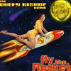 Fly The Rocket CD