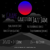 The Grape Gratitude Jazz Jam 16