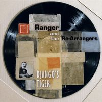 Django's Tiger by Ranger and the "Re-Arrangers"