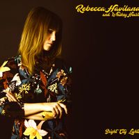 Bright City Lights EP by Rebecca Haviland and Whiskey Heart