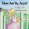 How Are Ya, Arya?  Book / CD 