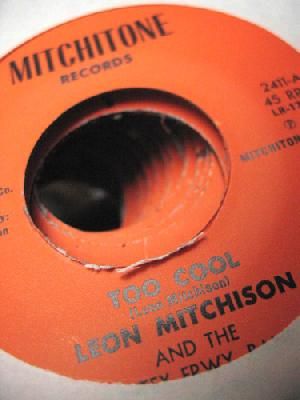 I sang /played guitar on this 45 RPM for Leon Mitcheson and the Eastex Freeway Band in Houston when I was a kid
