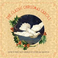 The Classic Christmas Carols by Roger MacNaughton