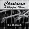 Charlatan & Puppet Show