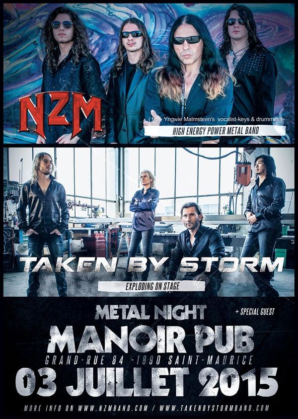 NZM with Taken by Storm at Manoir Pub, Grand - Rue 84 -1890 Saint Maurice, Switzerland Europe on July 3, 2015