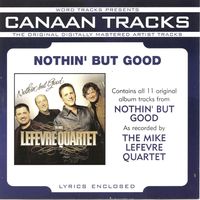 Nothin But Good - Soundtracks by The LeFevre Quartet
