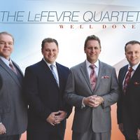 Well Done by The LeFevre Quartet