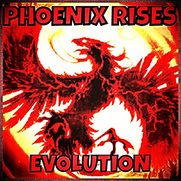 EVOLUTION/PHOENIX RISES_resized