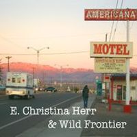 Americana Motel by E. Christina Herr & Wild Frontier