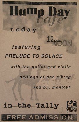 This flyer is from one of the times B.J. and I played in the Ball State Student Center ("Prelude to Solace" was the name of my and B.J.'s duo)

