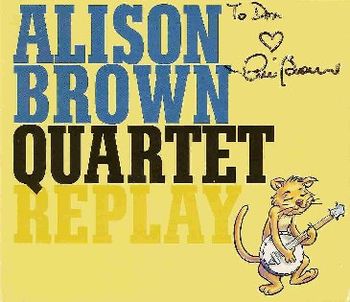 Signed by banjoist Alison Brown
