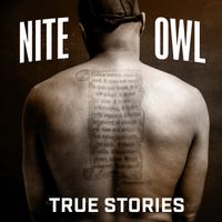 True Stories by Nite Owl