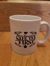 SafeTEA first Mug