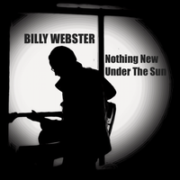 Nothing New Under The Sun (2021) by Billy Webster