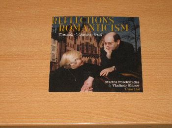 CD "Reflections of romanticism", 2003   To purchase this CD, please click " BUY"/ Homepage/, and then click "Reflections"
