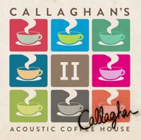 SIGNED Callaghan's Acoustic Coffee House - Volume 2: CD