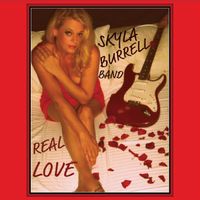 Real Love by Skyla Burrell Band