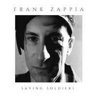 Saving Soldiers by Frank Zappia