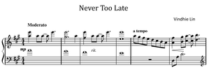 Never Too Late - Music Sheet