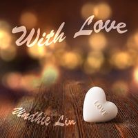 With Love by Vindhie Lin