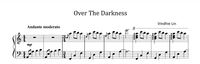 Over the Darkness - Music Sheet