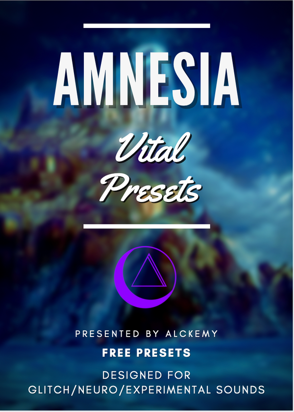 Amnesia (Free Presets for Vital)