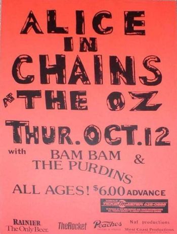 Alice In Chains, Bam Bam, The Purdins - The Oz in Seattle
