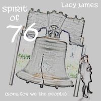 Spirit of 76 (song for We the People) (digital single)