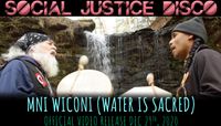 Mni Wiconi (Water is Sacred) Worldwide Video Release & Livestream Celebration