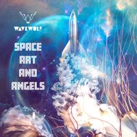 Space Art and Angels by Wavewulf