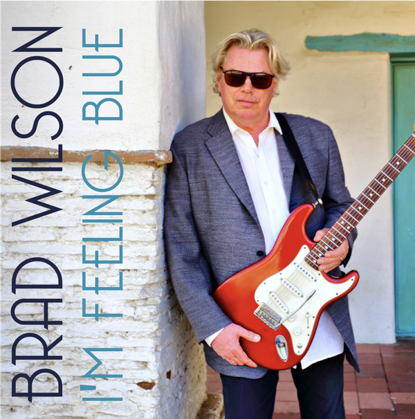 I'm Feeling Blue: Brad "Guitar" Wilson CD