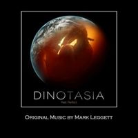 Dinotasia (Original Score) by Mark Leggett