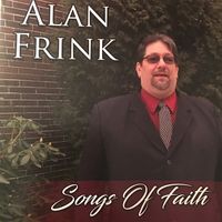 Songs Of Faith by Alan Frink