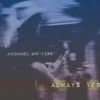 Always Yes by Michael Colone