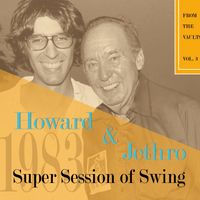 From the Vaults, Vol. 3: Howard and Jethro - Super Session of Swing by Howard Levy, Jethro Burns