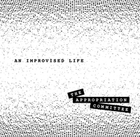 An Improvised Life: An Improvised Life
