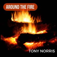 Letter from Home - Around the Fire by Tony Norris