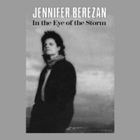 In the Eye of the Storm by Jennifer Berezan
